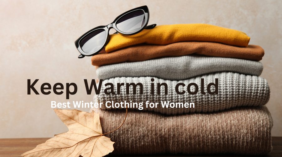 Best Winter Clothing for Women