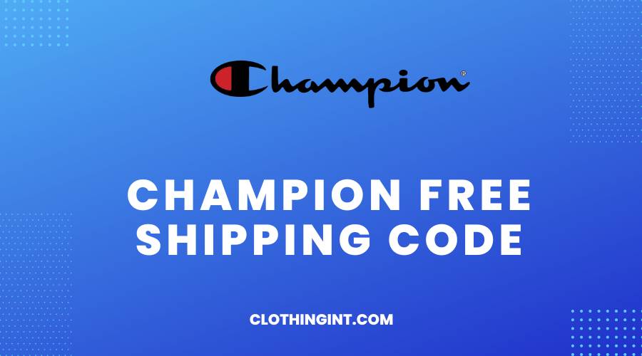 Champion Free Shipping Code