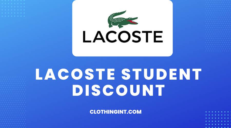 Lacoste Student Discount