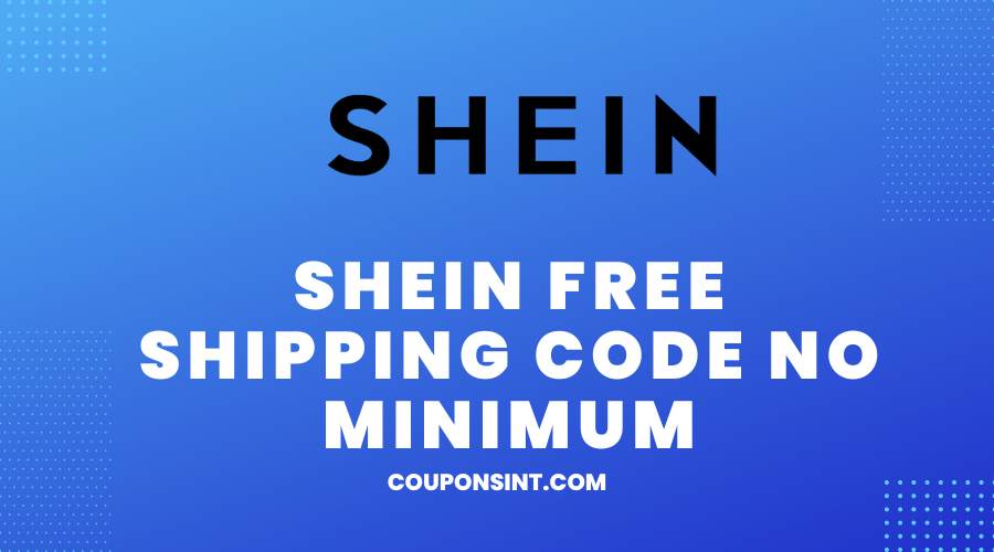 Shein Free Shipping Code No Minimum